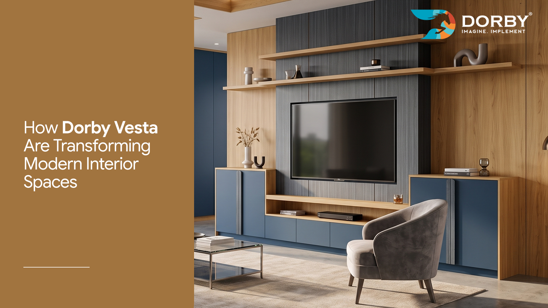 How Dorby Vesta Are Transforming Modern Interior Spaces