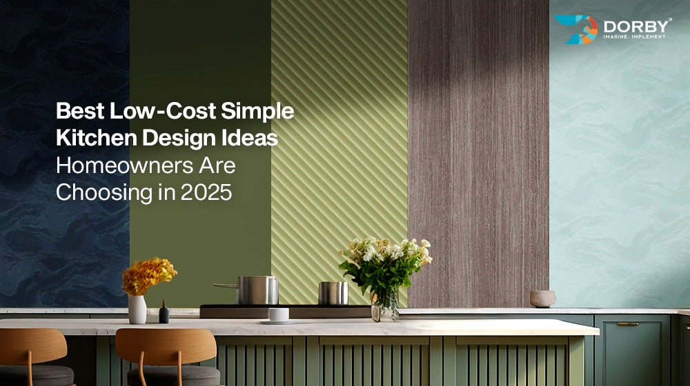 Best Low-Cost Simple Kitchen Design Ideas for 2025 - Dorby