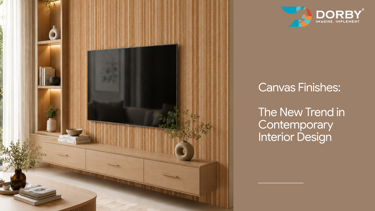 Canvas Finishes: The New Trend in Contemporary  Interior Design
